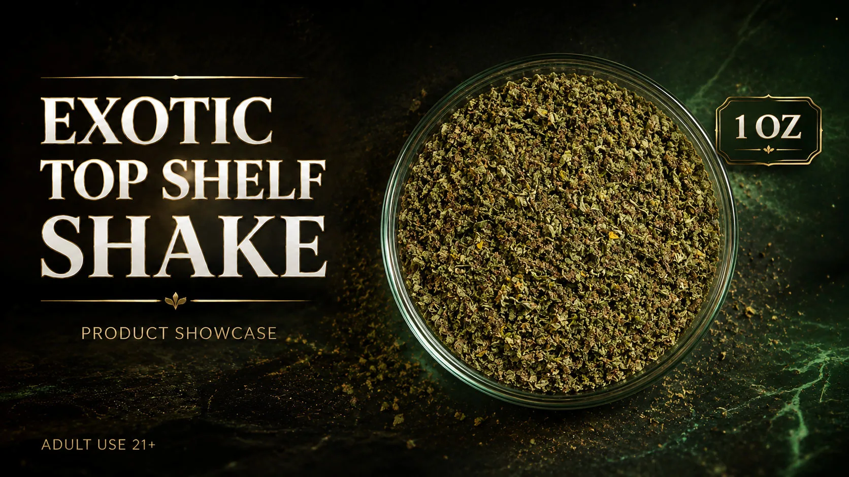 Exotic Top shelf Shake 1-OZ